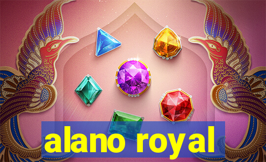 alano royal